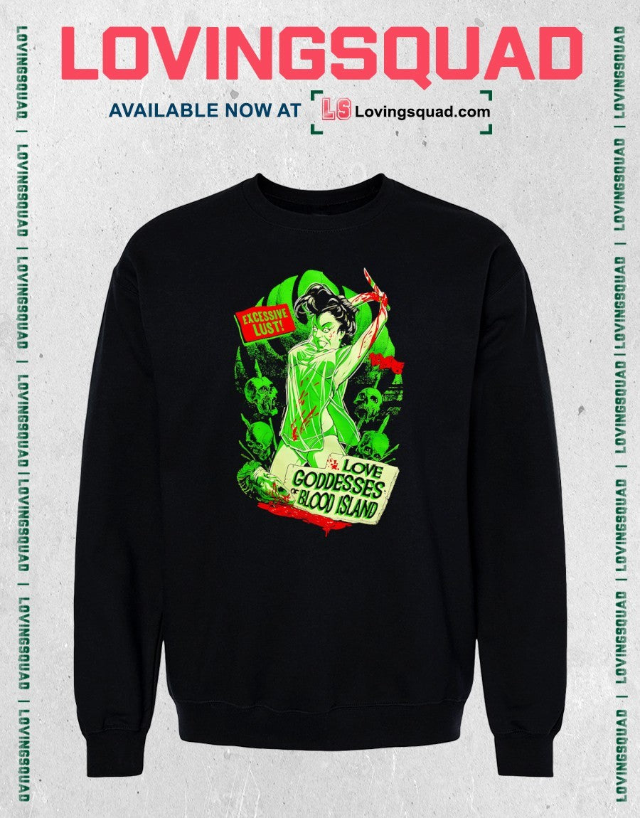 Excessive Lust Love Goddess Of Blood Island Shirt