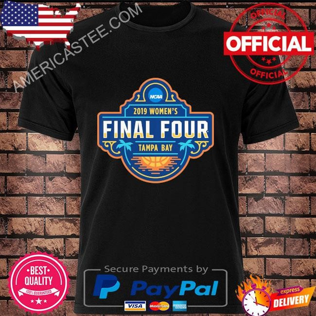 Fanatics 2019 ncaa women’s basketball tournament march madness final four event logo shirt