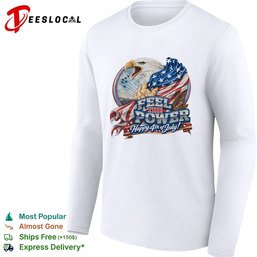 Feel the Power Happy 4th of July American Bald Eagle Patriotic Military Jet shirt