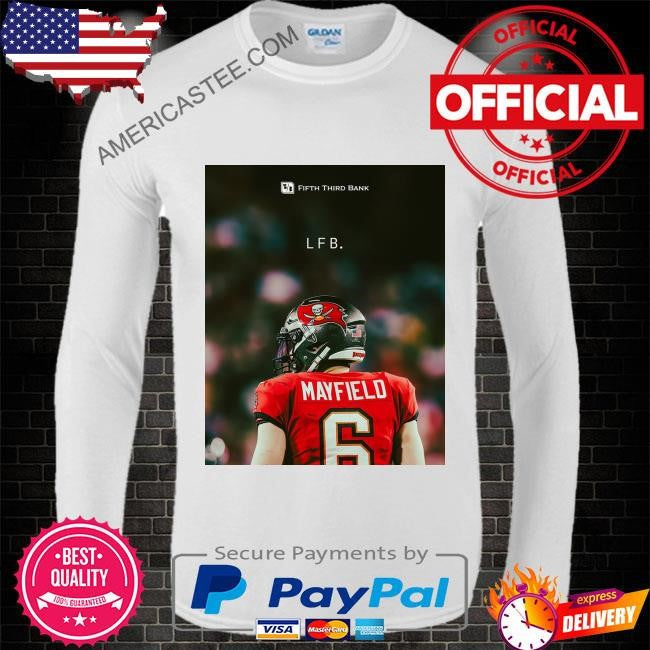 Fifth third bank and baker mayfield ladies and gentlemen shirt