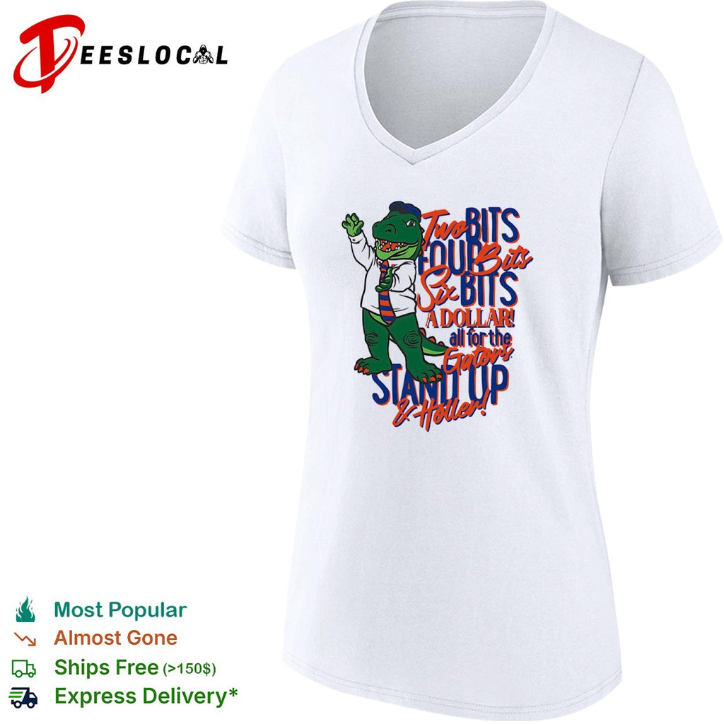 Florida Gators Two Bits Four Bits Six Bits A Dollar Stand Up and Holler shirt