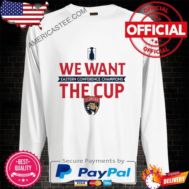 Florida Panthers Fanatics 2024 Eastern Conference Champions We Want The Cup T-Shirt