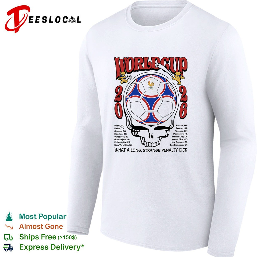France World Cup 2026 Grateful Dead skull dancing bears what a long strange penalty kick shirt