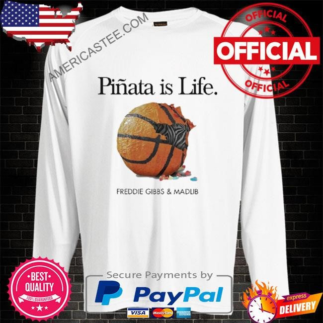 Freddie gibbs piñata is life shirt