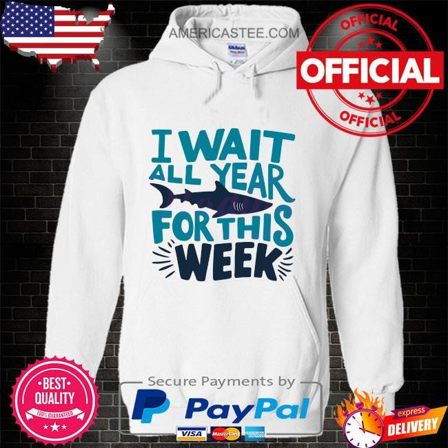 Fresh summer vibes I wait all year for this week shirt