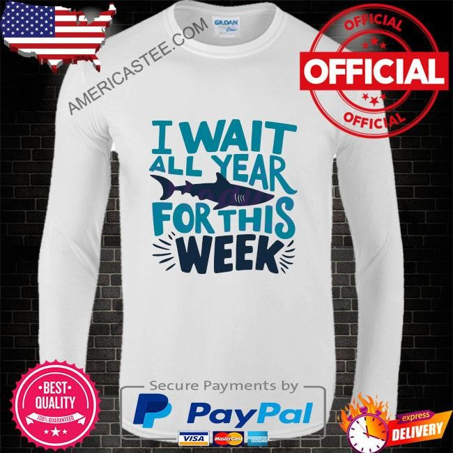 Fresh summer vibes I wait all year for this week shirt