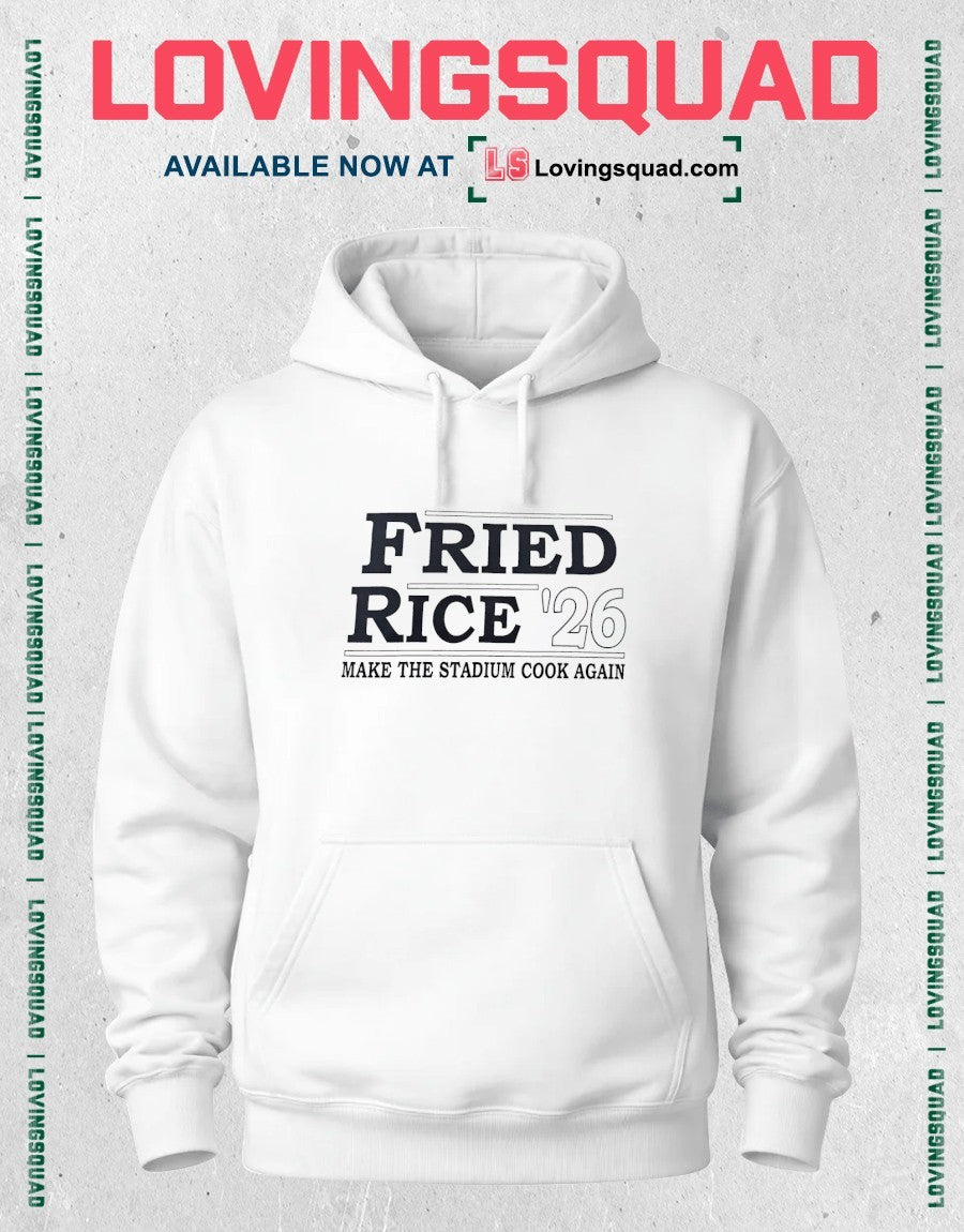 Fried Rice ’26 Make The Stadium Cook Again shirt