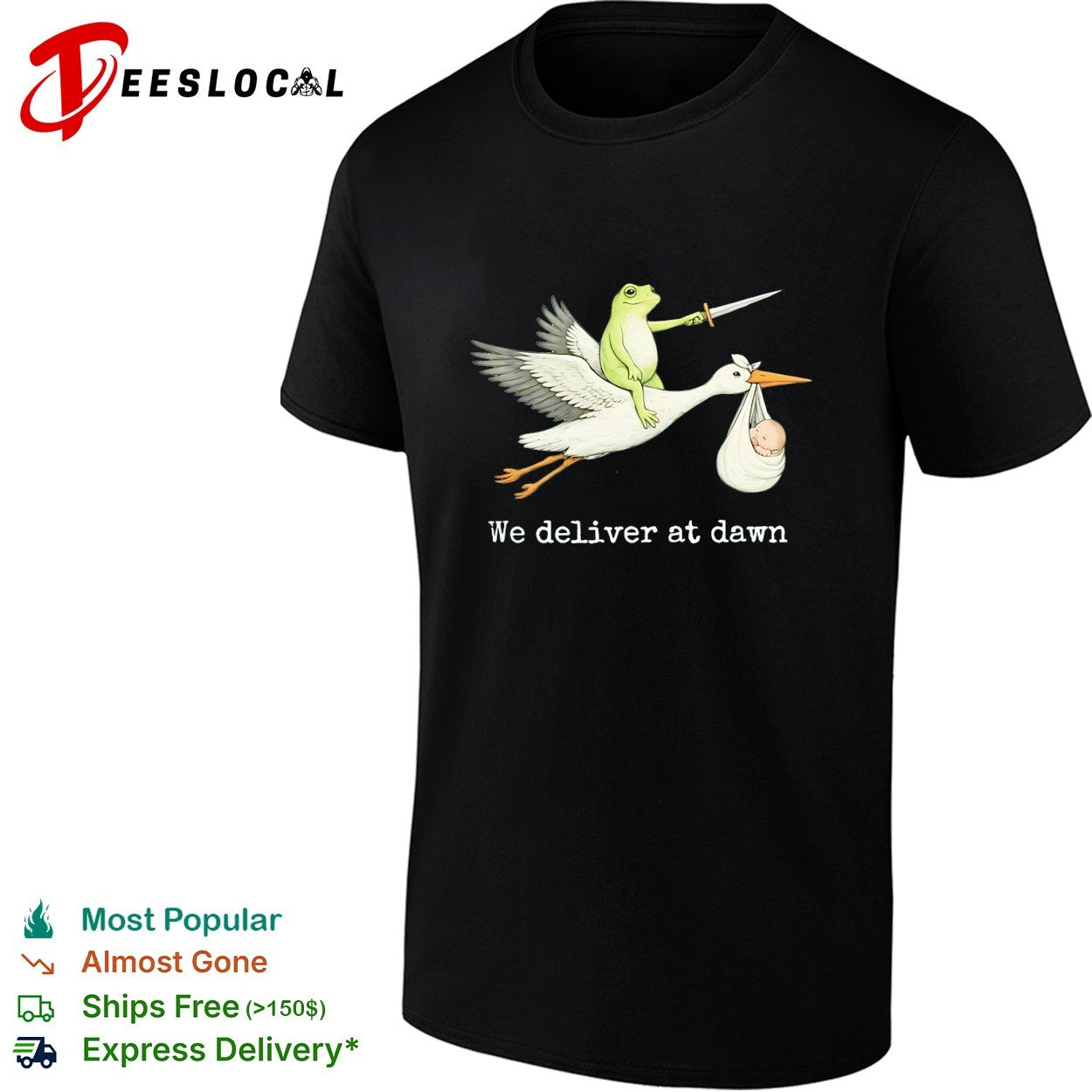 Frog riding stork holding sword we deliver at dawn shirt