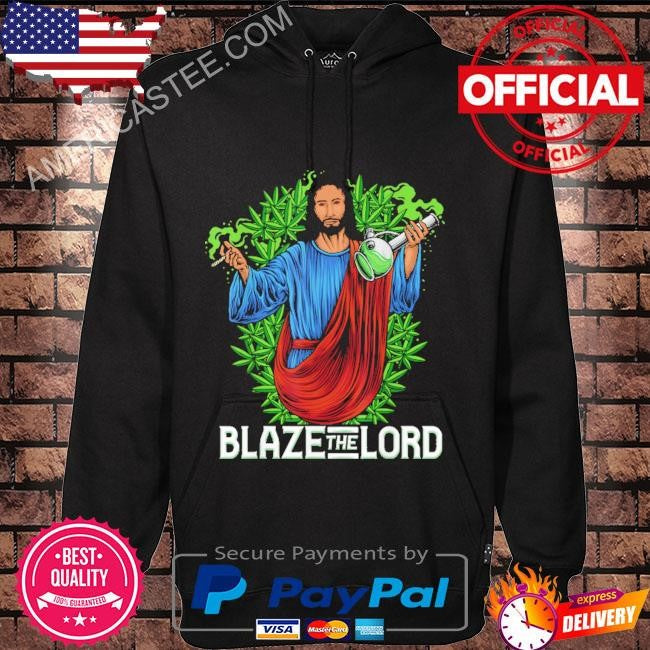 Funny blaze the lord high stoned jesus 420 weed lovers shirt
