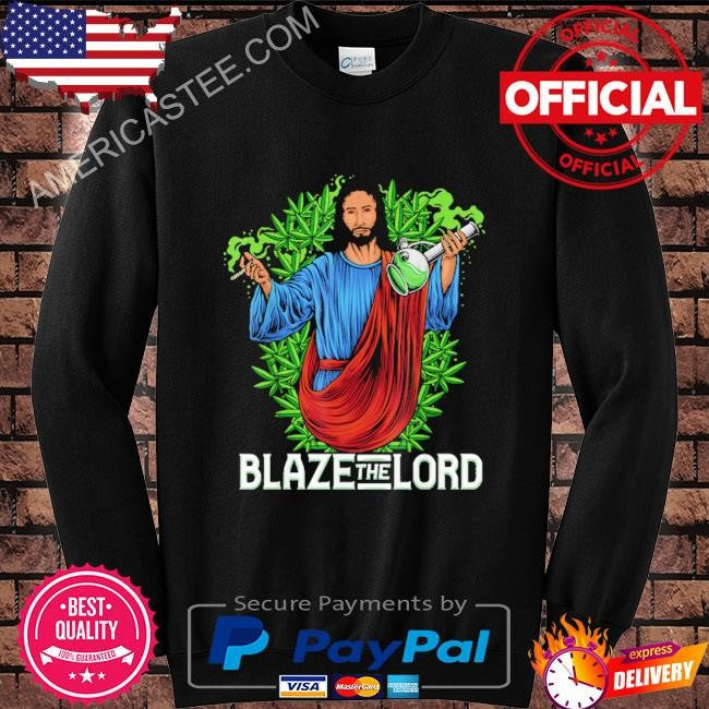 Funny blaze the lord high stoned jesus 420 weed lovers shirt