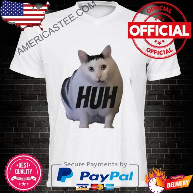 Funny cat huh shirt