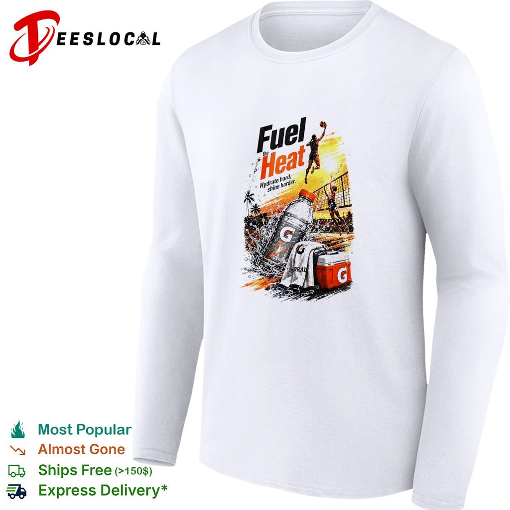 Gatorade fuel the heat hydrate hard shine harder volleyball shirt