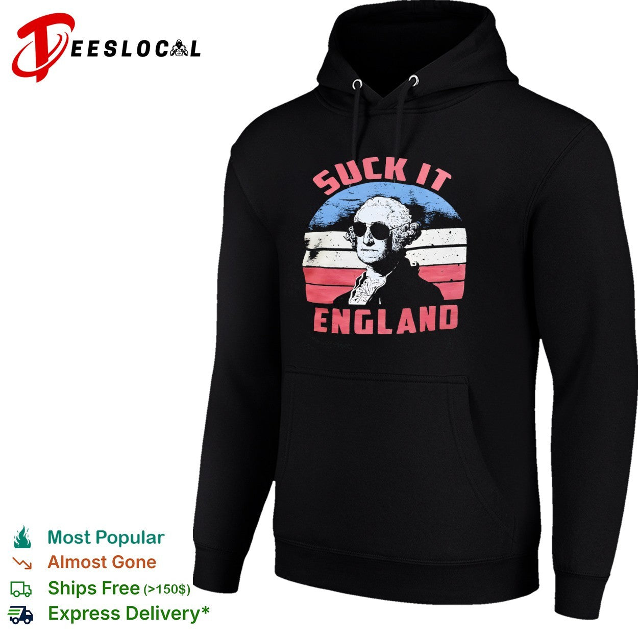 George Washington Suck it England American shirt
