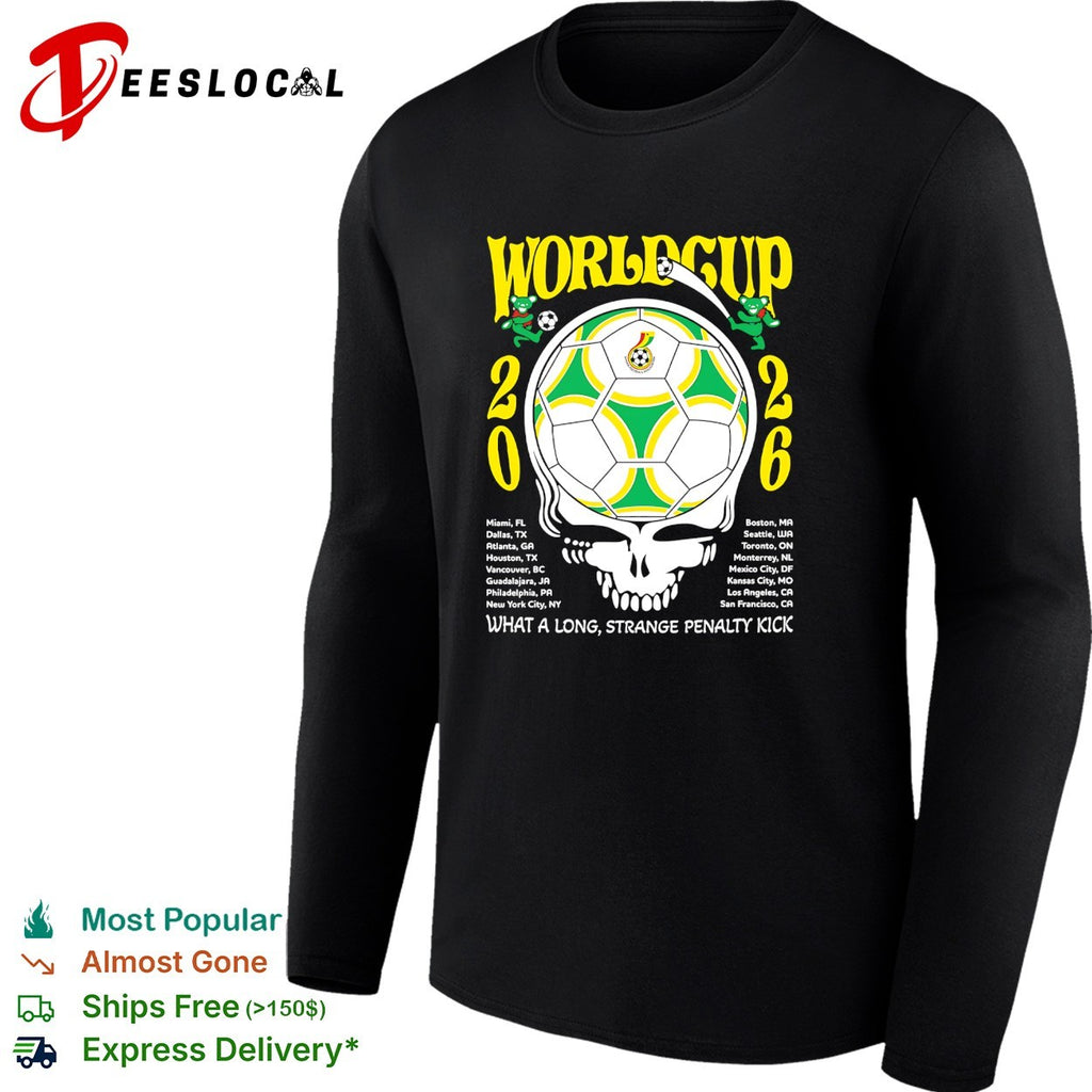 Ghana World Cup 2026 Grateful Dead steal your face what a long strange penalty kick shirt