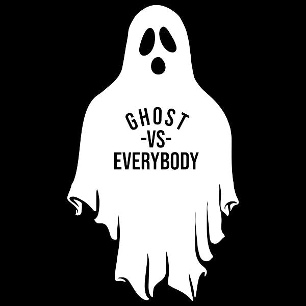 Ghost Vs Everybody