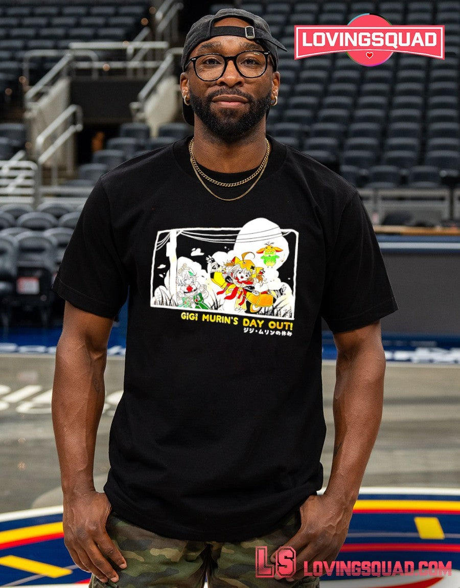 Gigi Murin Day Out birthday shirt