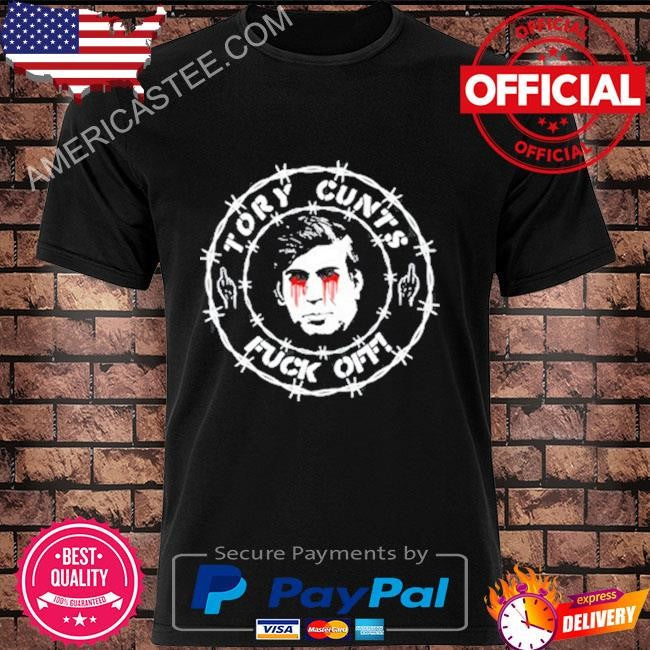 Ginger wildheart tory cunts fuck off shirt