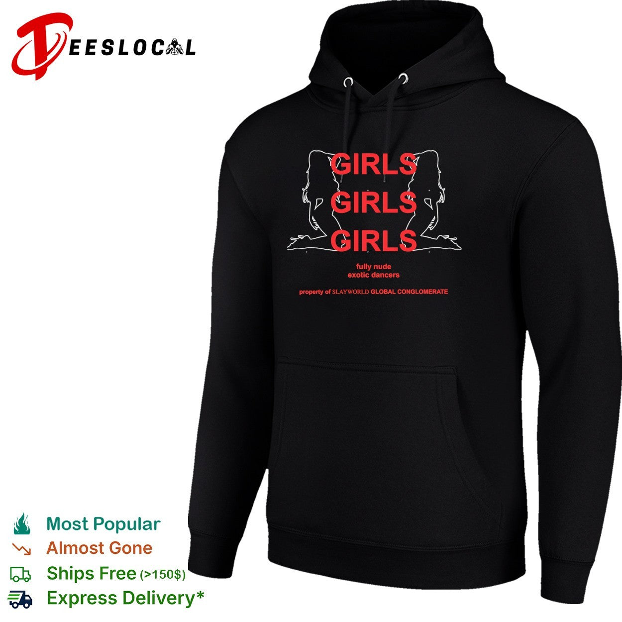 Girls Girls Girls fully nude exotic dancers property of Slayworld Global Conglomerate shirt