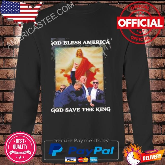 God save the king shirt Trump shirt never surrender shirt