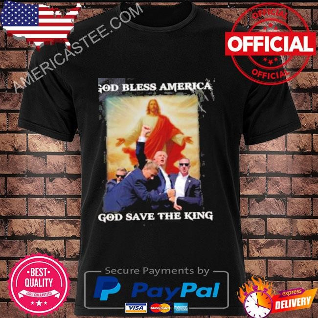 God save the king shirt Trump shirt never surrender shirt