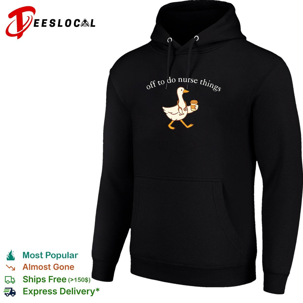 Goose walking off to do nurse things holding coffee stethoscope shirt