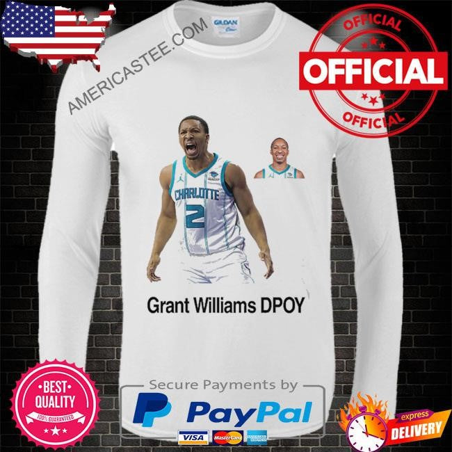 Grant williams dpoy me when someone says grant williams is not dpoy shirt