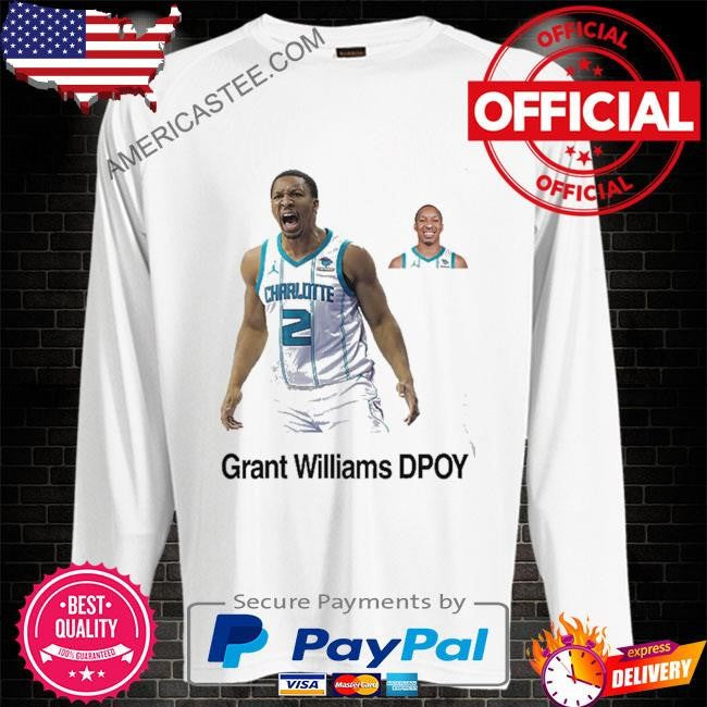 Grant williams dpoy me when someone says grant williams is not dpoy shirt