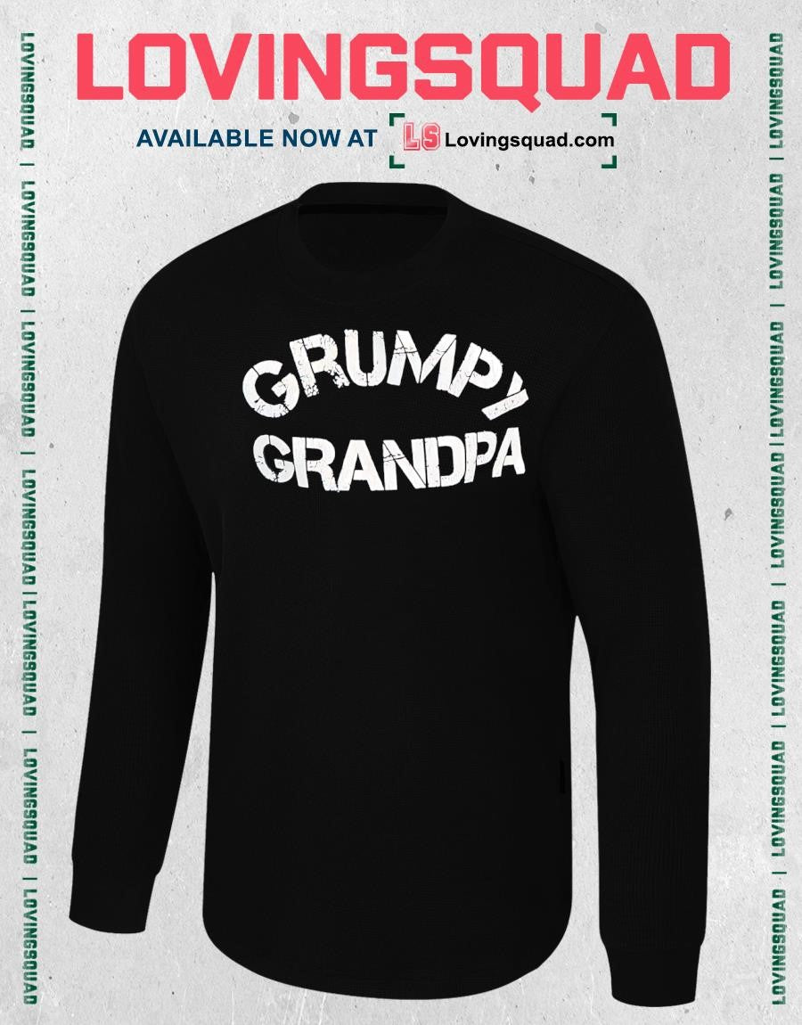 Grumpy grandpa shirt