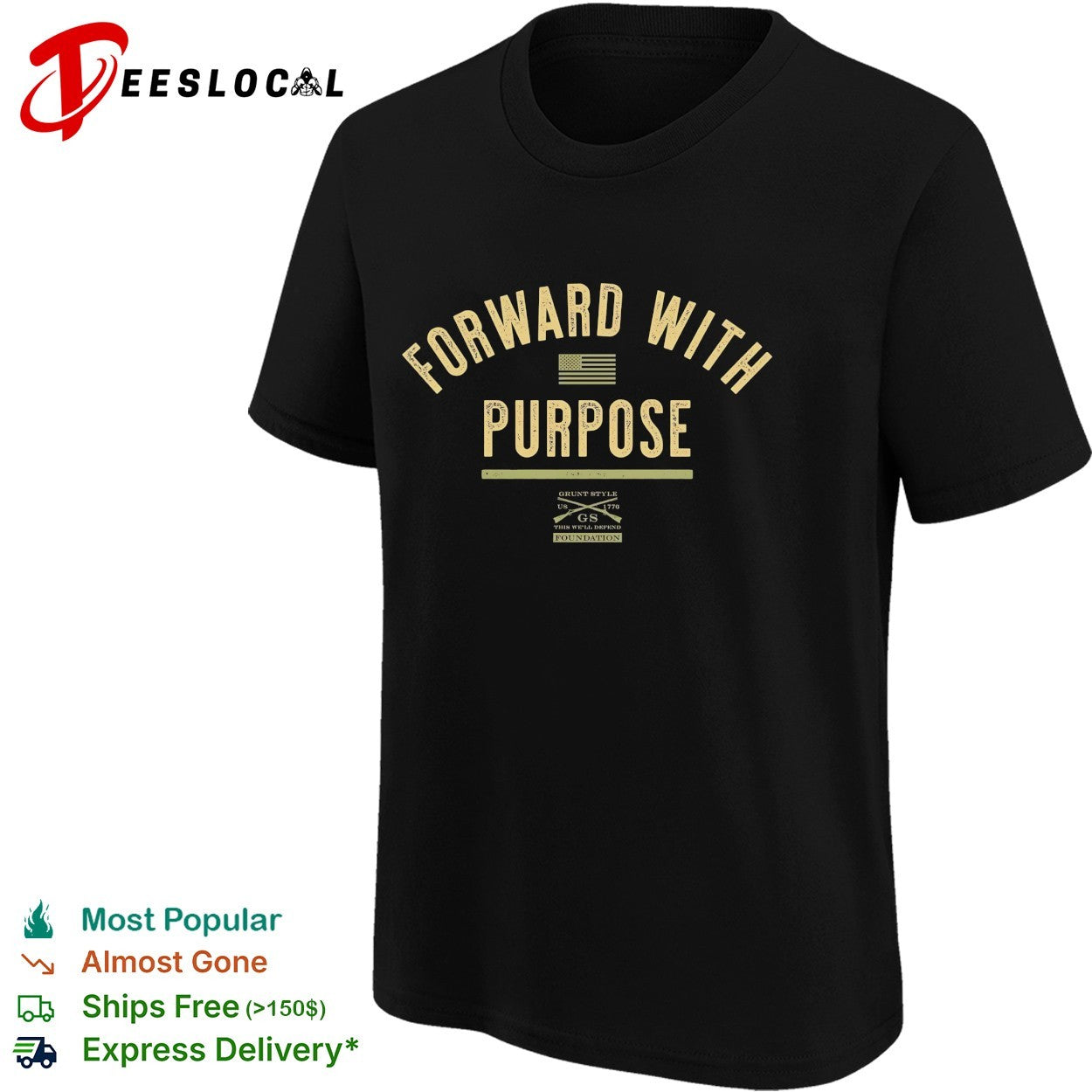 Grunt Style Foundation forward with purpose shirt
