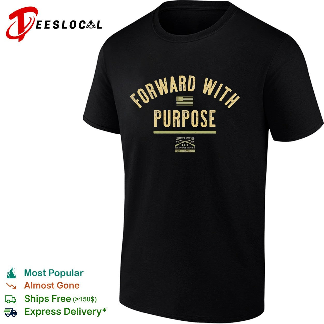 Grunt Style Foundation forward with purpose shirt