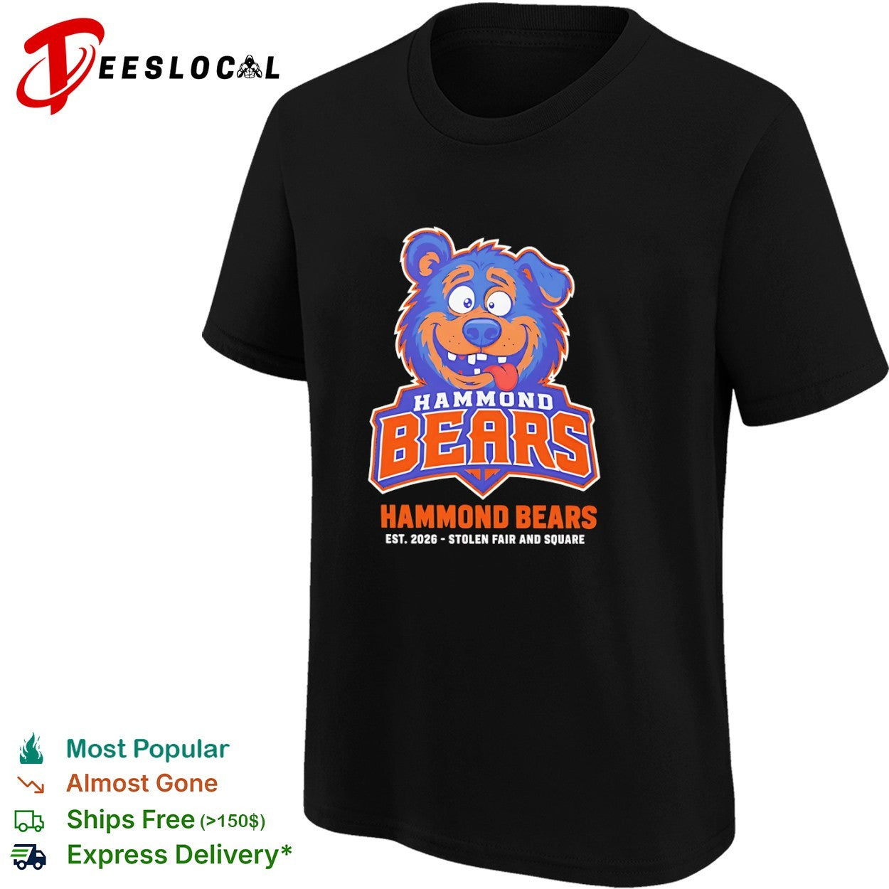 Hammond Bears Est 2026 Stolen Fair and Square shirt