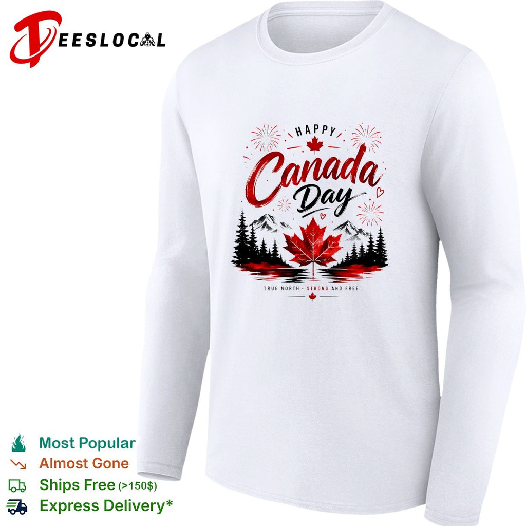 Happy Canada Day true north strong and free shirt