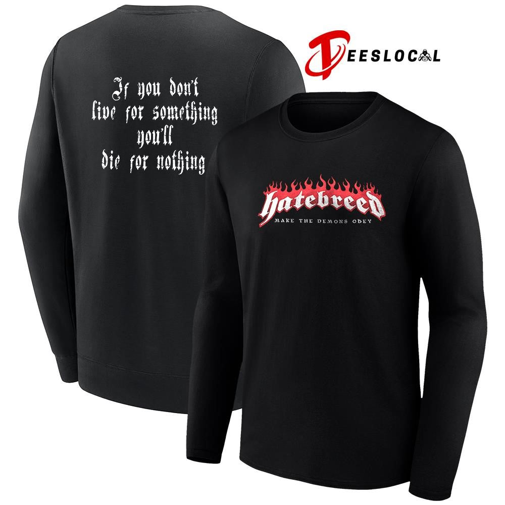 Hatebreed Make The Demons Obey graphic shirt