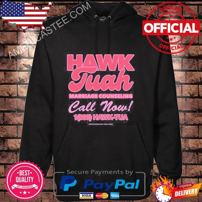 Hawk tuah marriage counseling call now 1800 hawk tuah shirt