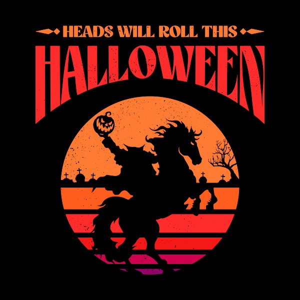 Heads Will Roll This Halloween