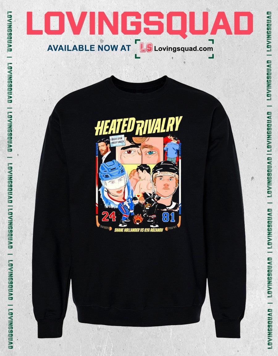 Heated Rivalry Characters Ilya Rozanov 81 vs Shane Hollander 24 Shirt