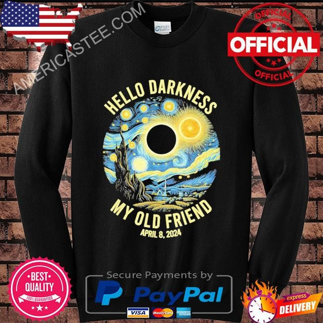 Hello Darkness My Old Friend Solar Eclipse April 8 2024 T-Shirt