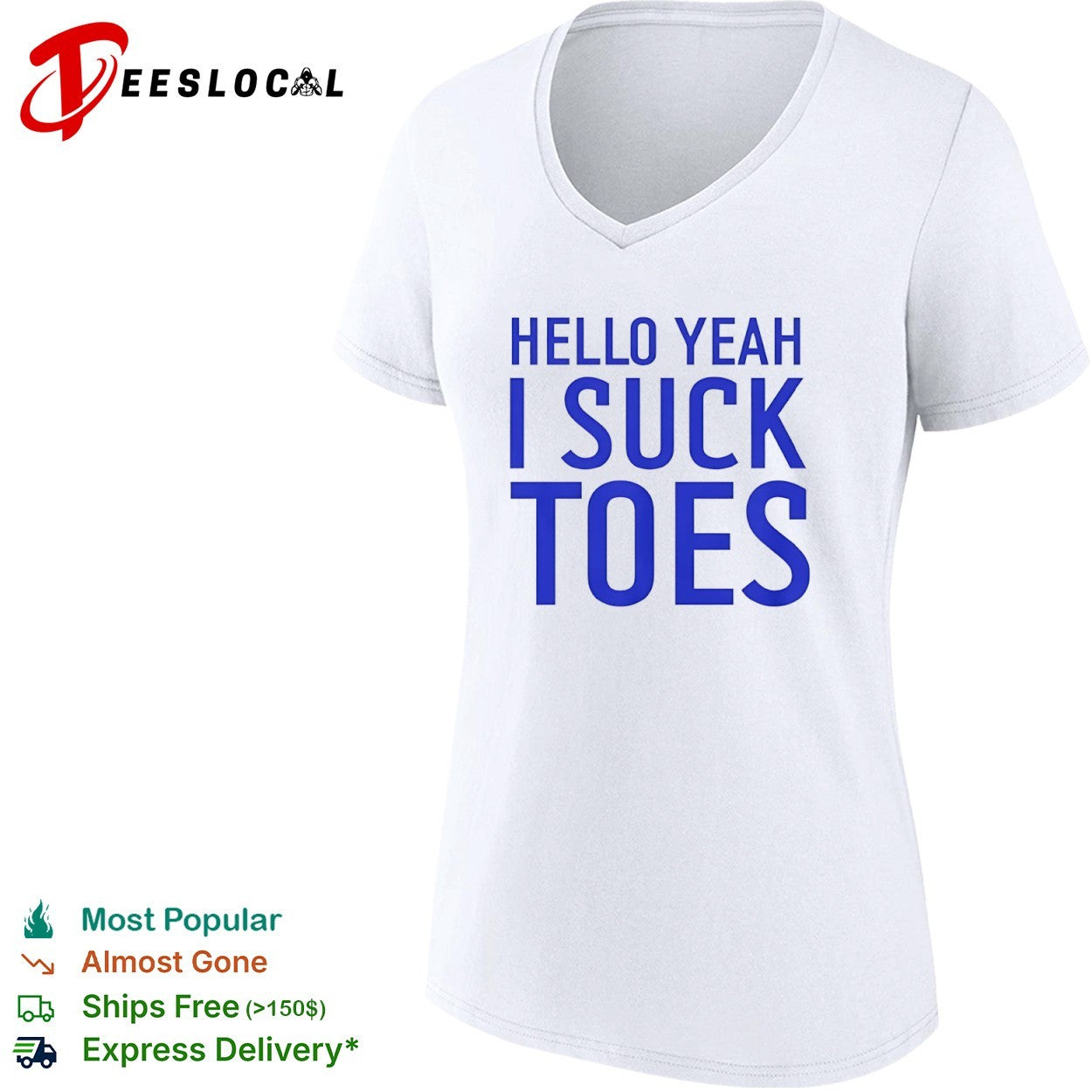 Hello yeah I suck toes shirt