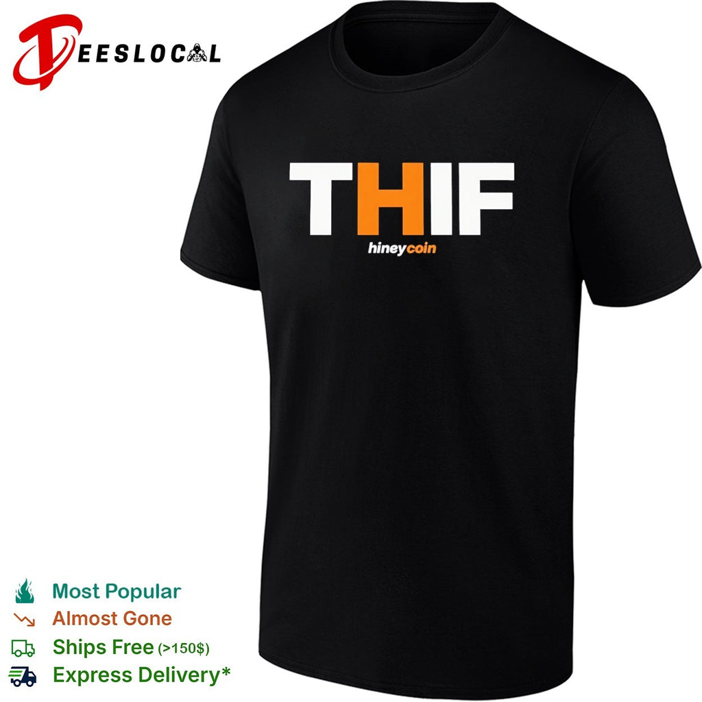 Hineycoin THIF shirt