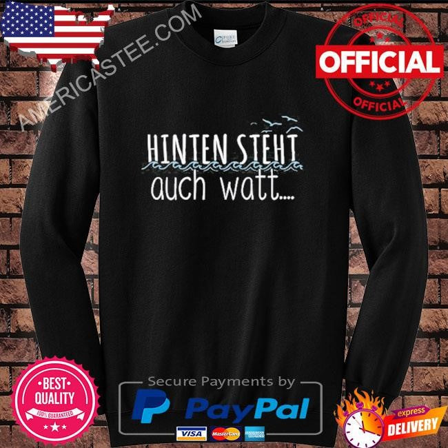 Hinten steht auch watt shirt