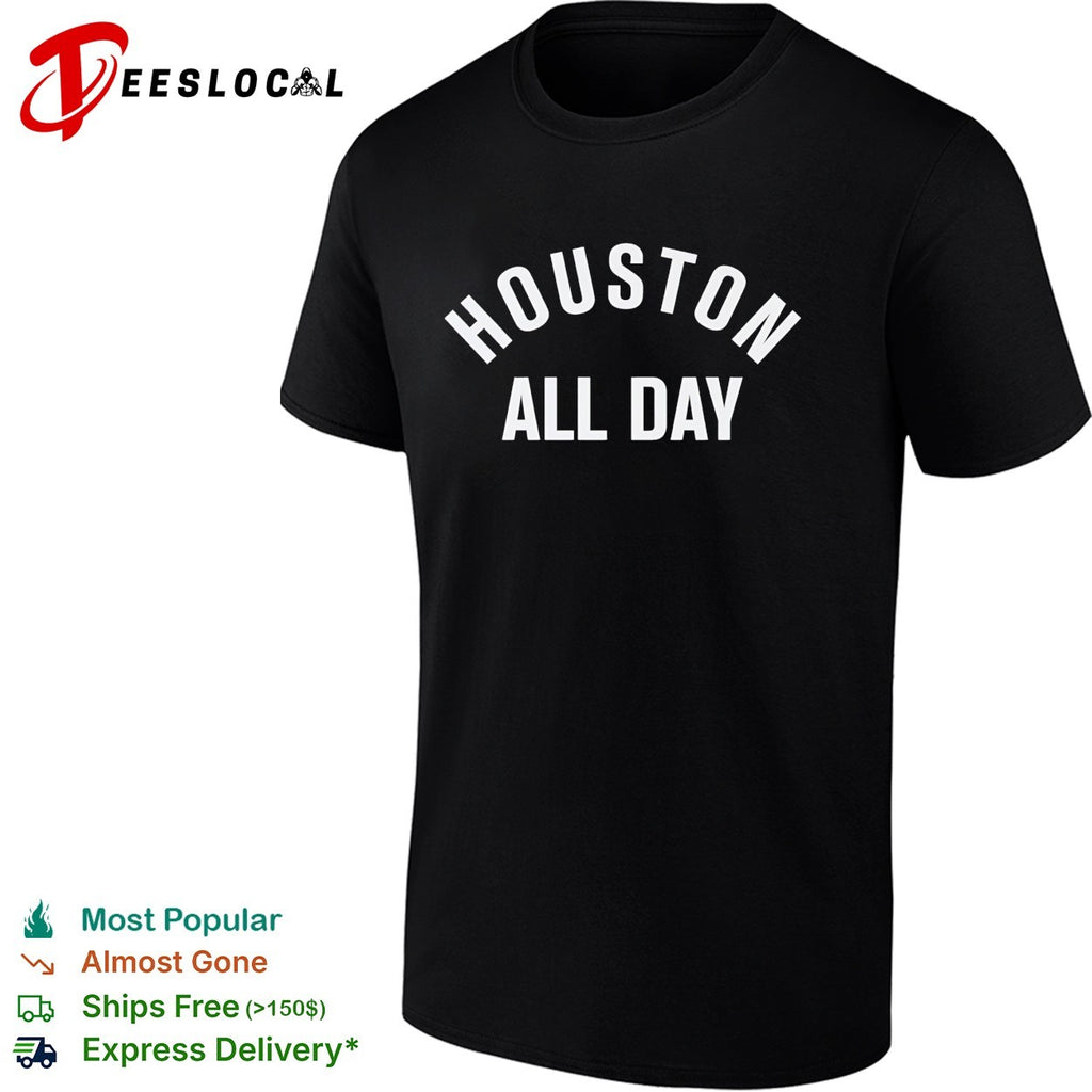 Houston Astros baseball all day shirt