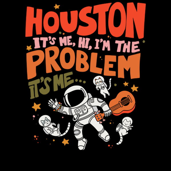 Houston Its Me