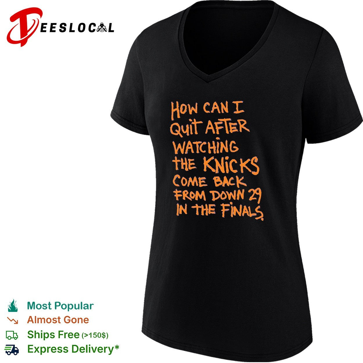 How can I quit after watching the Knicks come back from down 29 in the Finals shirt