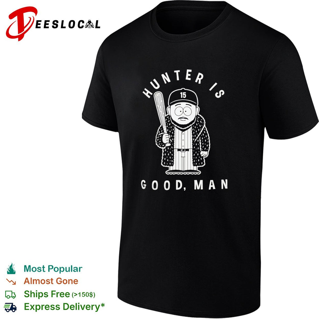Hunter Renfroe Boston Red Sox MLB South Park Hunter is good man shirt
