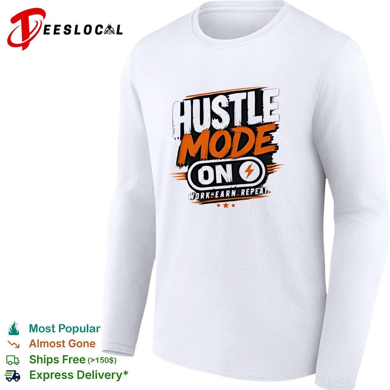 Hustle mode on work earn repeat lightning bolt shirt