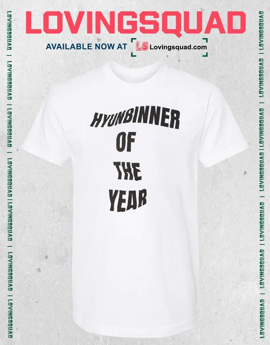 Hyunbinner of the year shirt