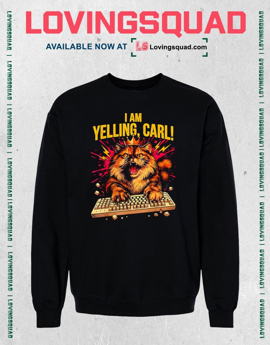 I Am Yelling Carl Funny Donut Cat Meme Viral Humor Quote Shirt