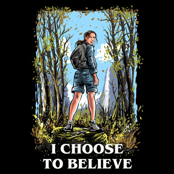 I Choose To Believe