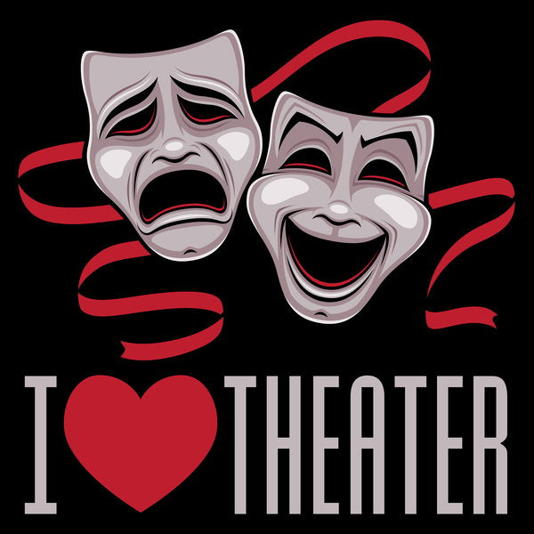 I Love Theater Comedy And Tragedy