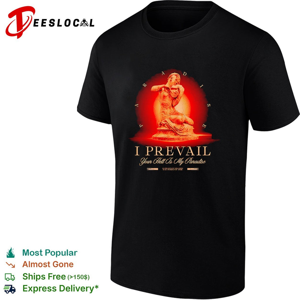 I Prevail Your Hell Is My Paradise cracked stone statue shirt